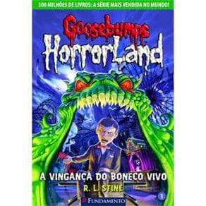 Livro - Goosebumps Horrorland: a Vingança do Boneco Vivo - Volume 1