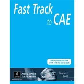 Livro - Fast Track to CAE: Teacher's Book with Photocopiable Unit and Progress Tests