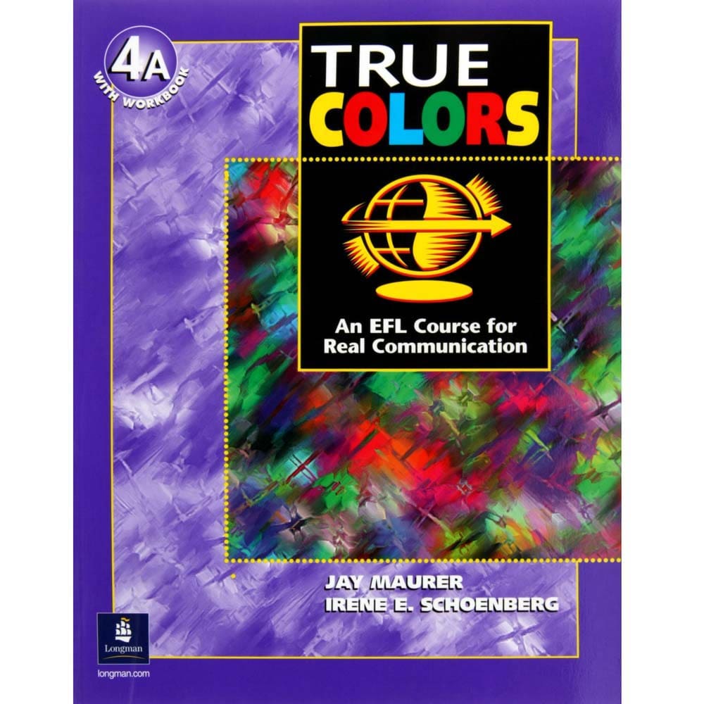 Livro - True Colors - Level 4: An EFL Course For Real Communication - Jay Maurer