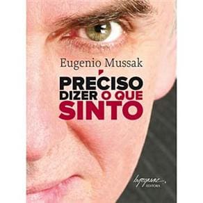 Livro - Preciso Dizer o Que Sinto