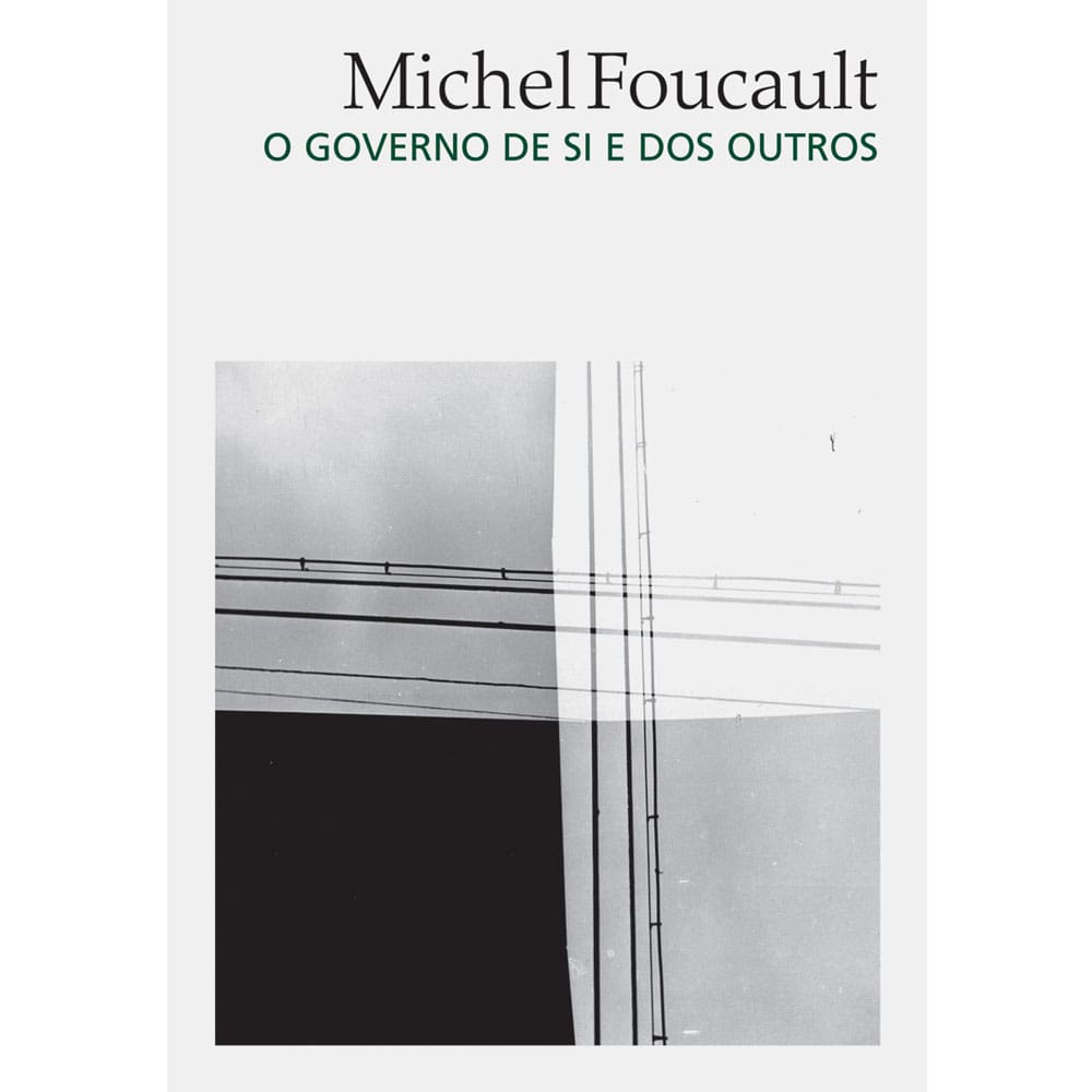 Livro - O Governo de Si e dos Outros