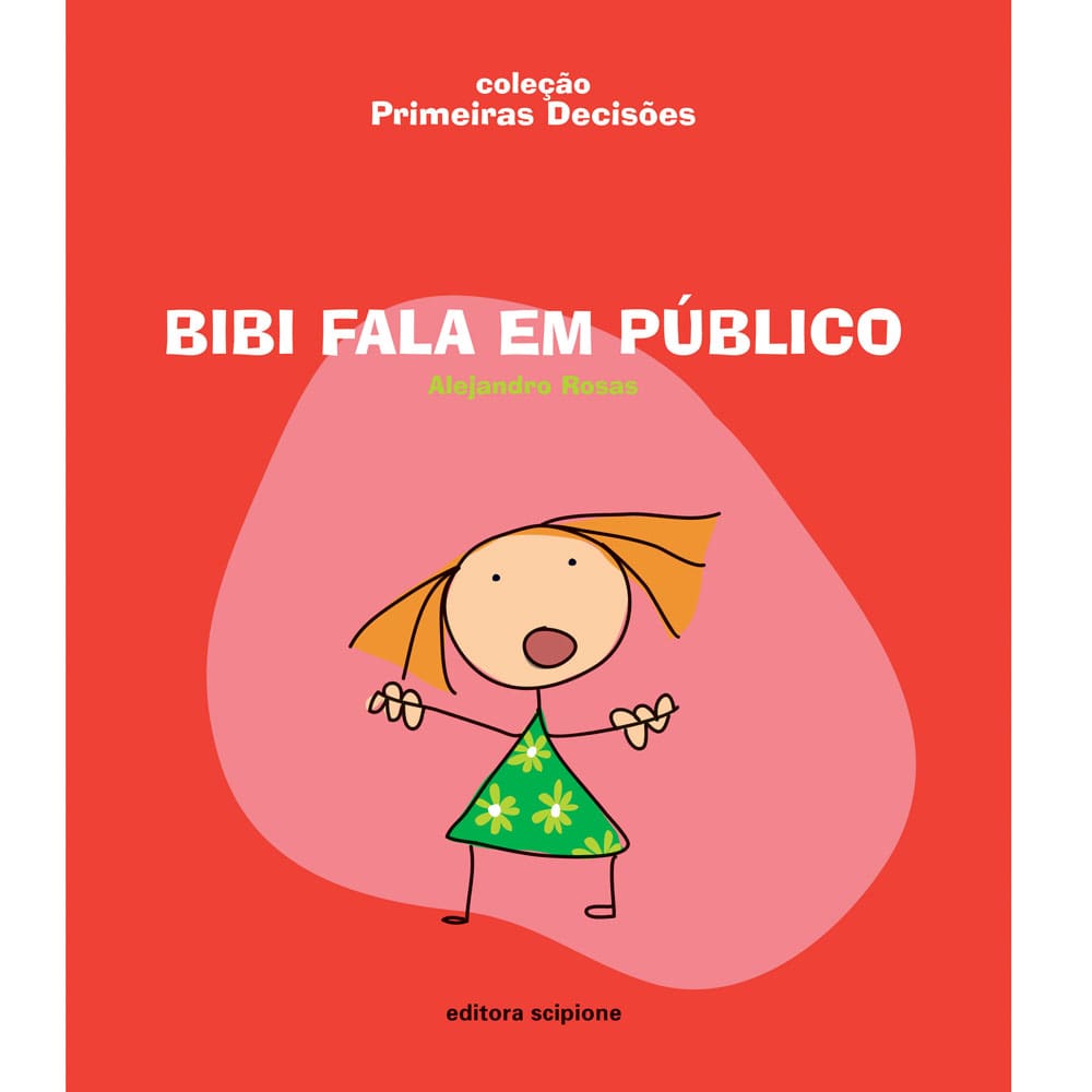 Livro - Primeiras Decisões - Bibi Fala em Público