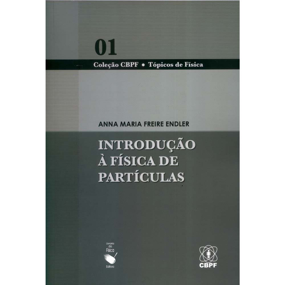 Livro - Tópicos de Física - Introdução à Física de Partículas