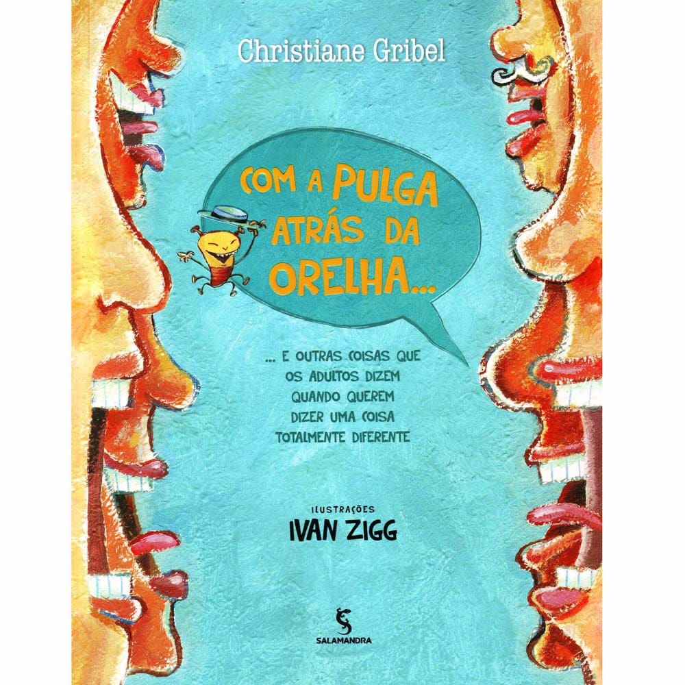 Livro - Com a Pulga Atrás da Orelha - Christiane Gribel