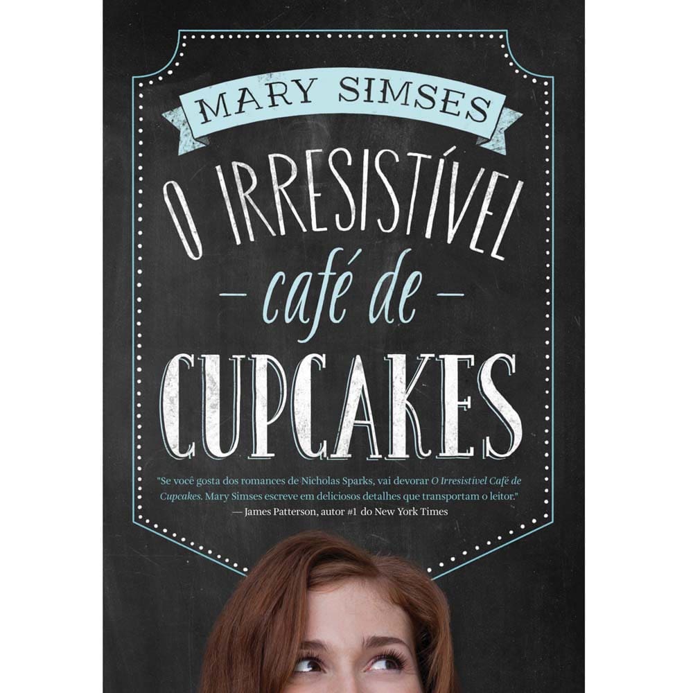 Livro - O Irresistível Café de Cupcakes - Mary Simses