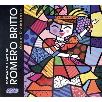 Livro - Contando a Arte de Romero Britto - Oscar D'ambrosio