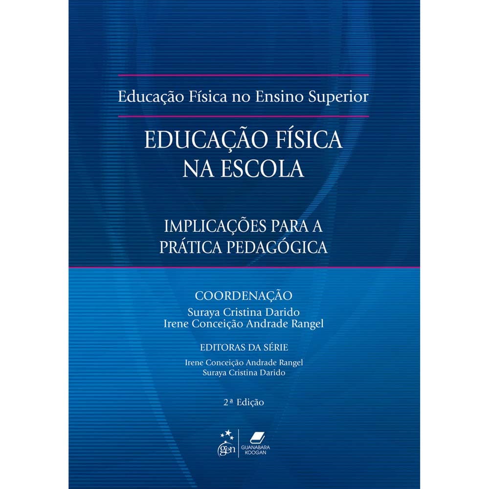 Livro - Educação Física na Escola - Implicações para a Prática Pedagógica