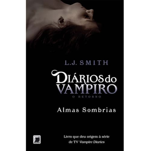 imagem-Livro - Diários do Vampiro - O Retorno: Almas Sombrias - Volume 2 - L. J. Smith