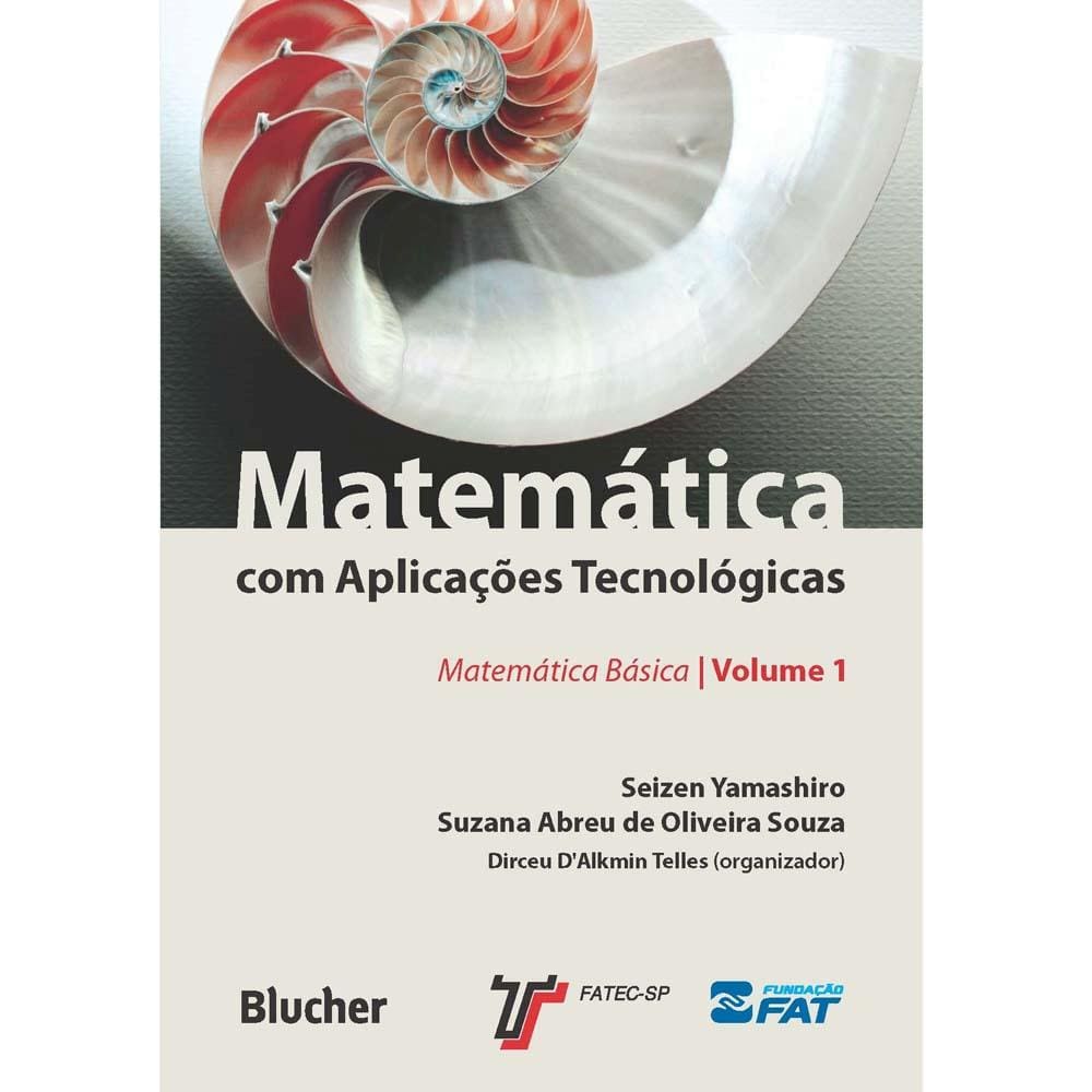 Livro - Matemática: Com Aplicações Tecnológicas - Suzana Abreu de Oliveira Souza
