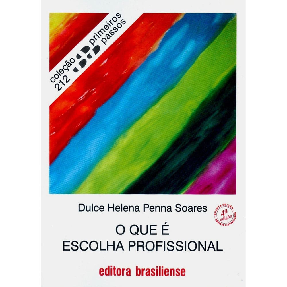 Livro - O Que é Escolha Profissional - D. H. Soares