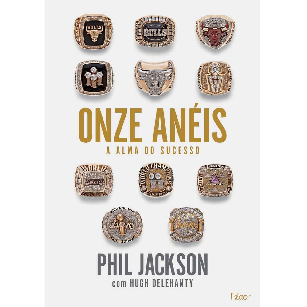 Livro - Onze Anéis: a Alma do Sucesso - Phil Jackson & Hung Delehanty