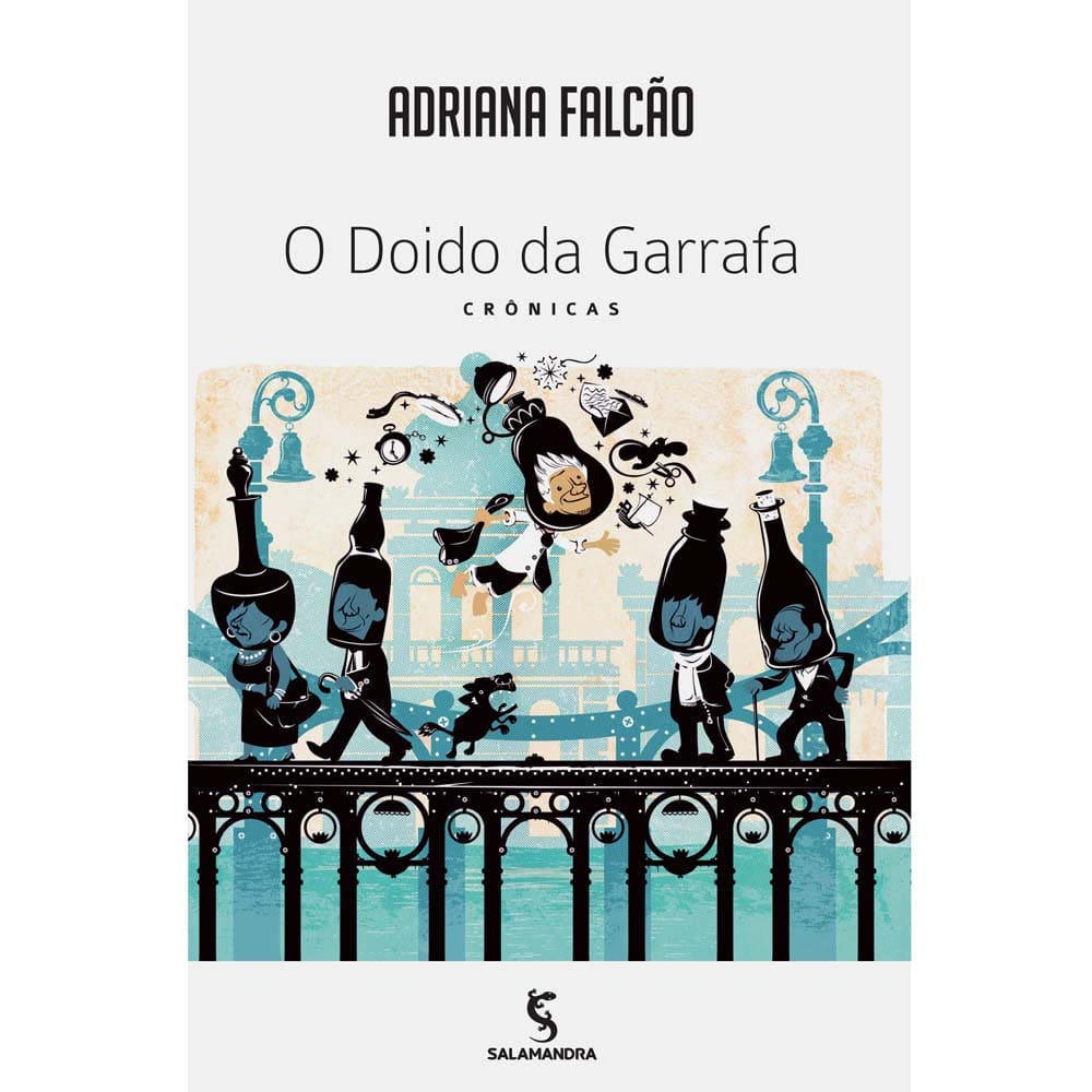 Livro - O Doido da Garrafa - Crônicas - Adriana Falcão