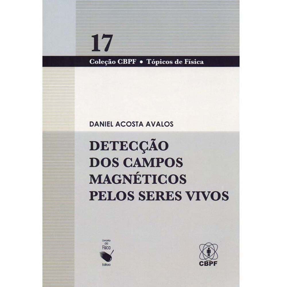 Livro - Detecção dos Campos Magnéticos Pelos Seres Vivos