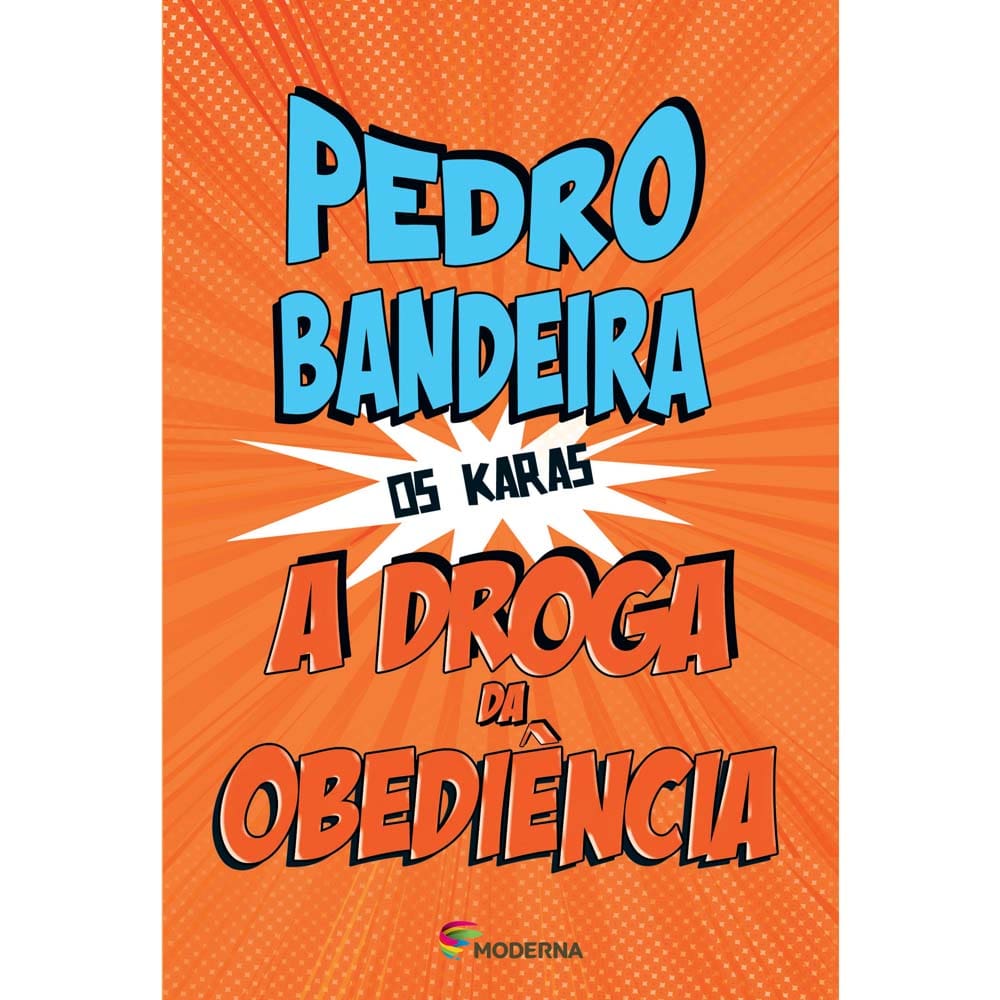 Livro - A Droga da Obediência - Pedro Bandeira