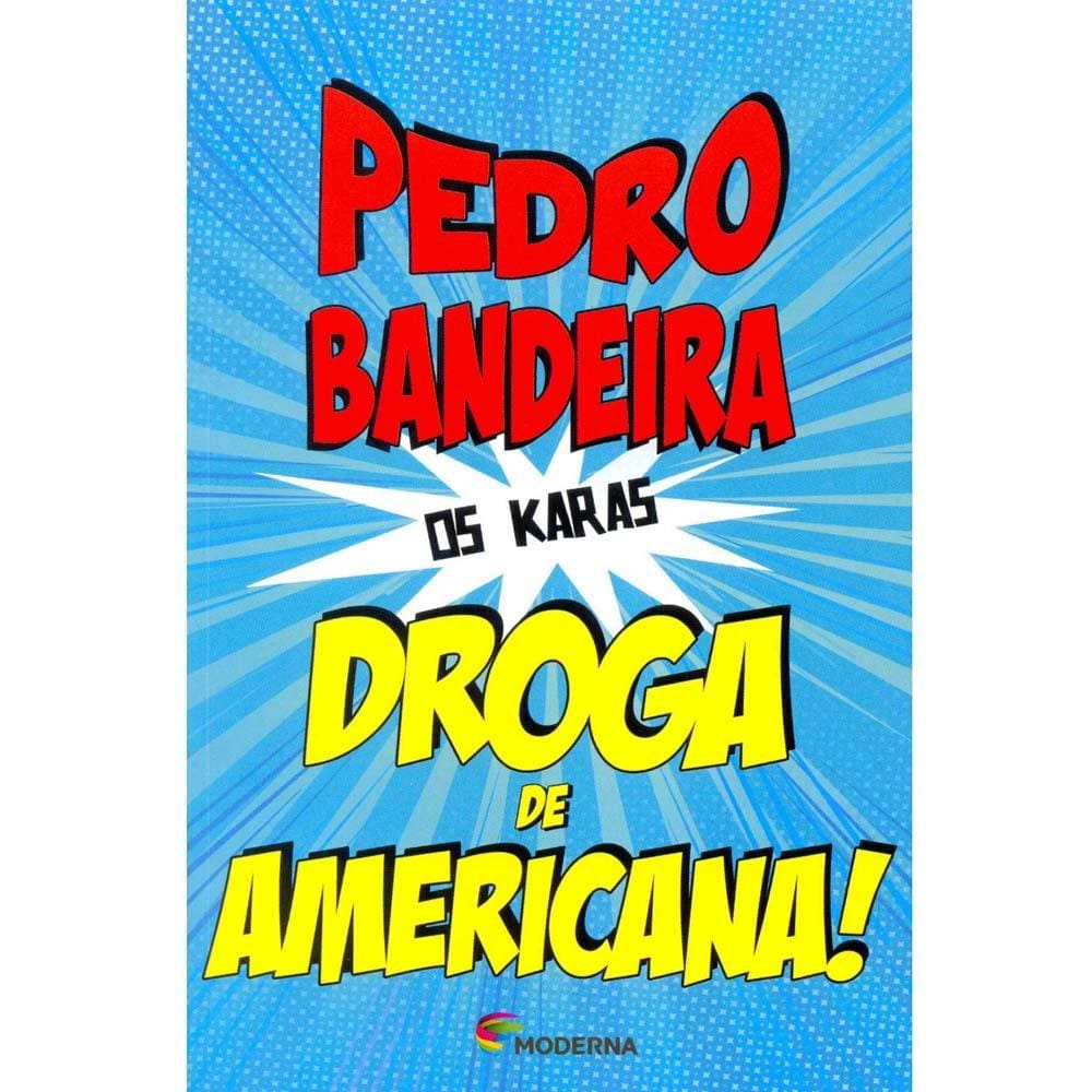 Livro - Droga de Americana! - Pedro Bandeira