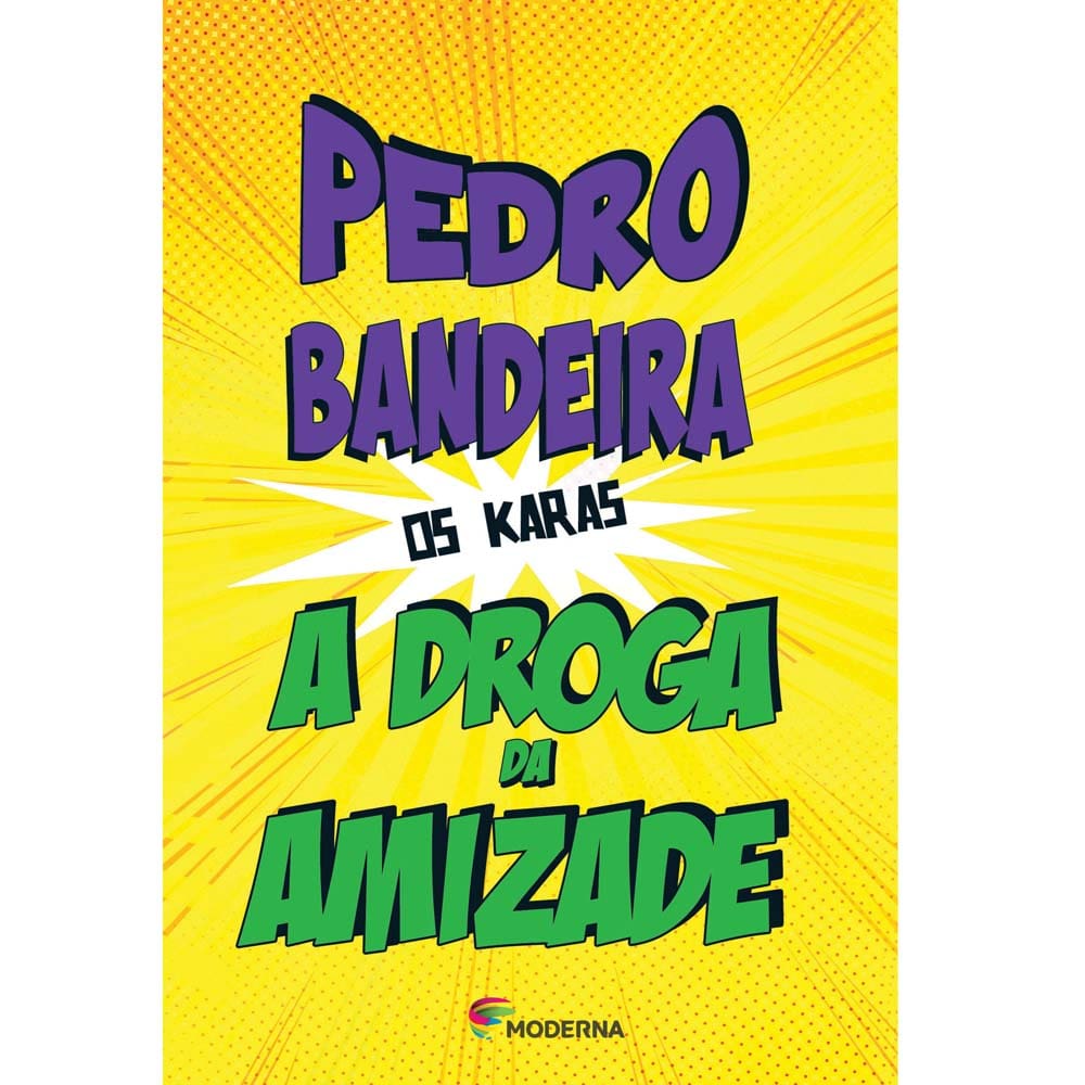 Livro - A Droga da Amizade - Pedro Bandeira