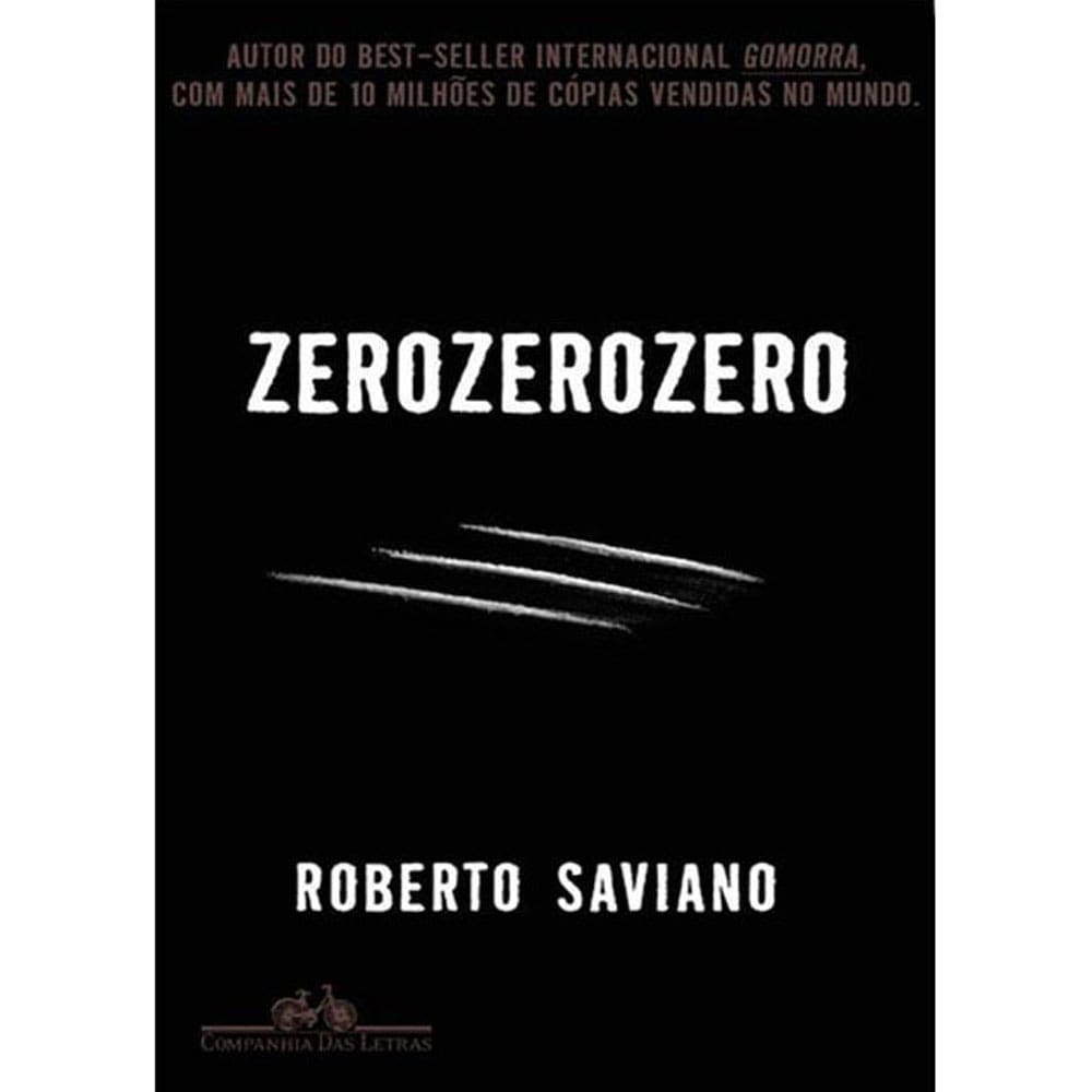 Livro - Zero Zero Zero - Roberto Saviano