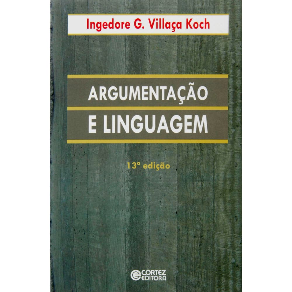 Livro - Argumentação e Linguagem - Ingedore G. Villaça Koch