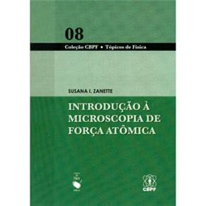 Livro - CBFC Tópicos de Física - Introdução à Microscopia de Força Atômica - Volume 08