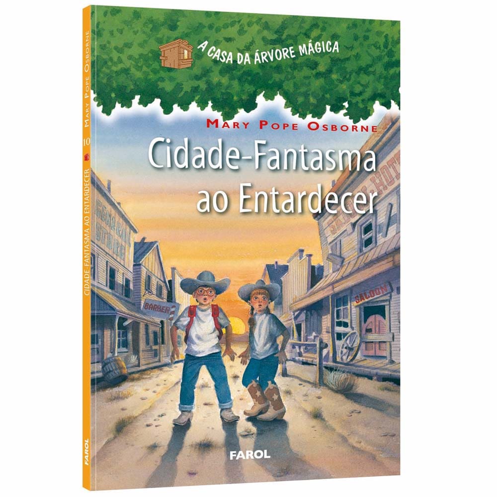 Livro - A Casa da Árvore Mágica - Cidade-Fantasma ao Entardecer