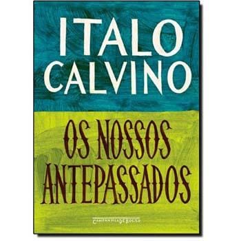 Livro - Os Nossos Antepassados - Italo Calvino