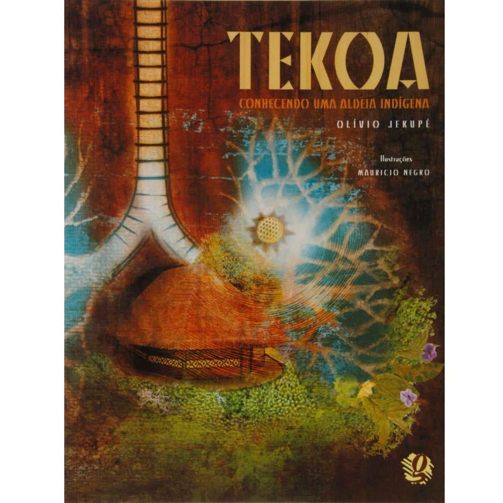 Livro - Tekoa: Conhecendo uma Aldeia Indígena
