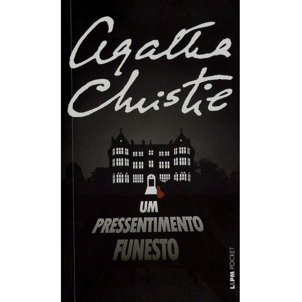 Livro - L&PM Pocket - Um Pressentimento Funesto - Livro de Bolso