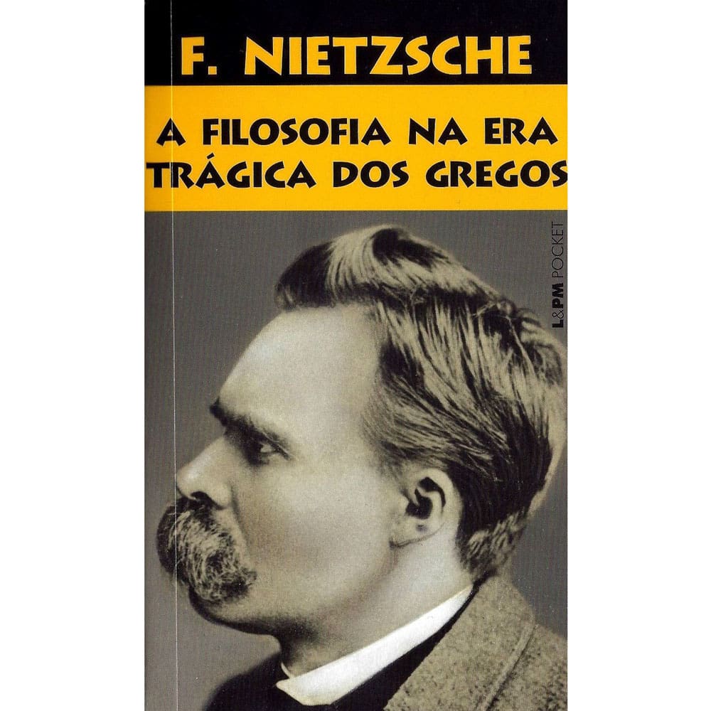 Livro - L&PM Pocket - A Filosofia na Era Trágica dos Gregos