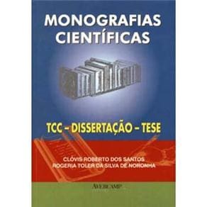 Livro - Monografias Científicas: TCC - Dissertação - Tese