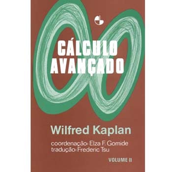 Livro - Cálculo Avançado - Volume 2 - Wilfred Kaplan | Extra