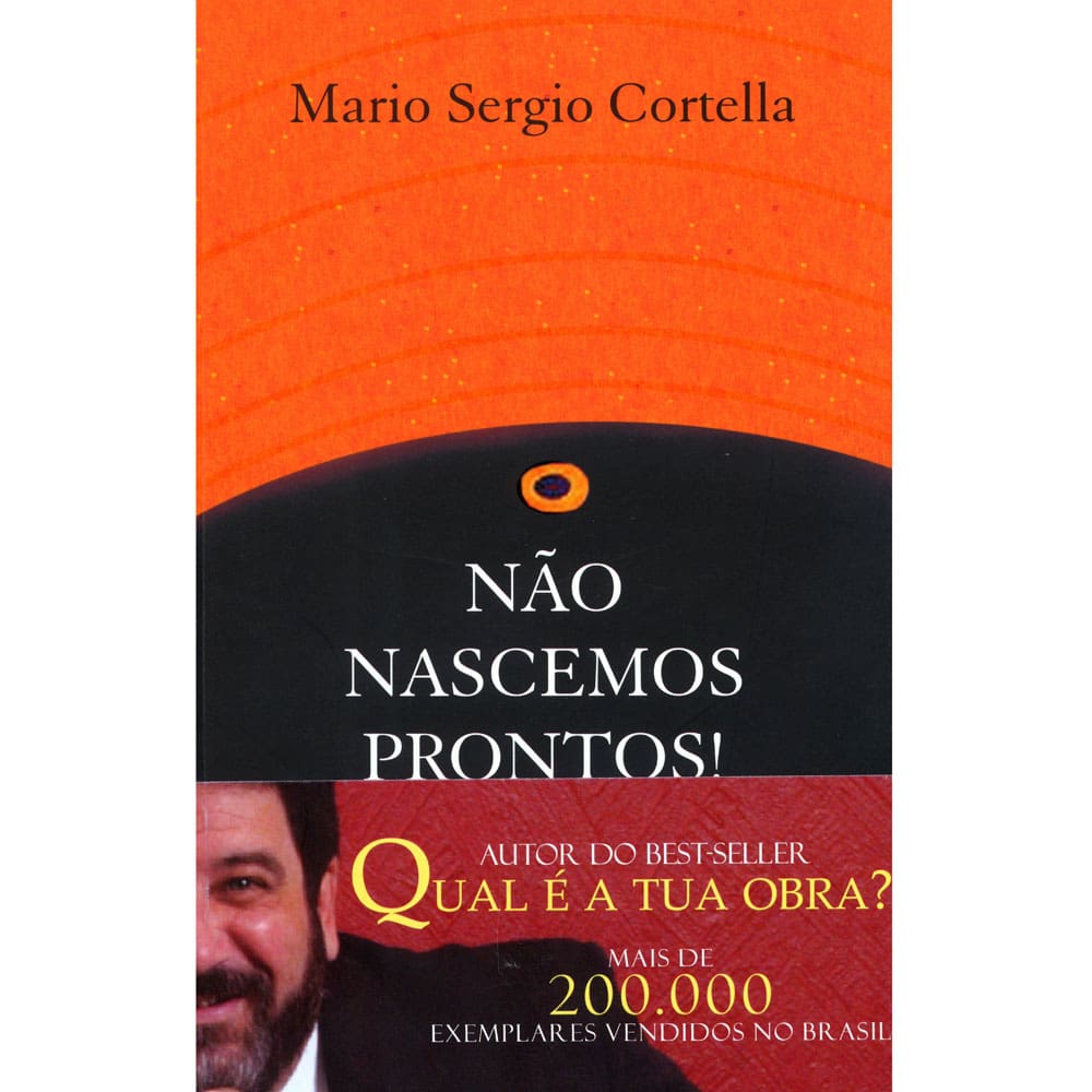 Livro - Não Nascemos Prontos!: Provocações Filosóficas