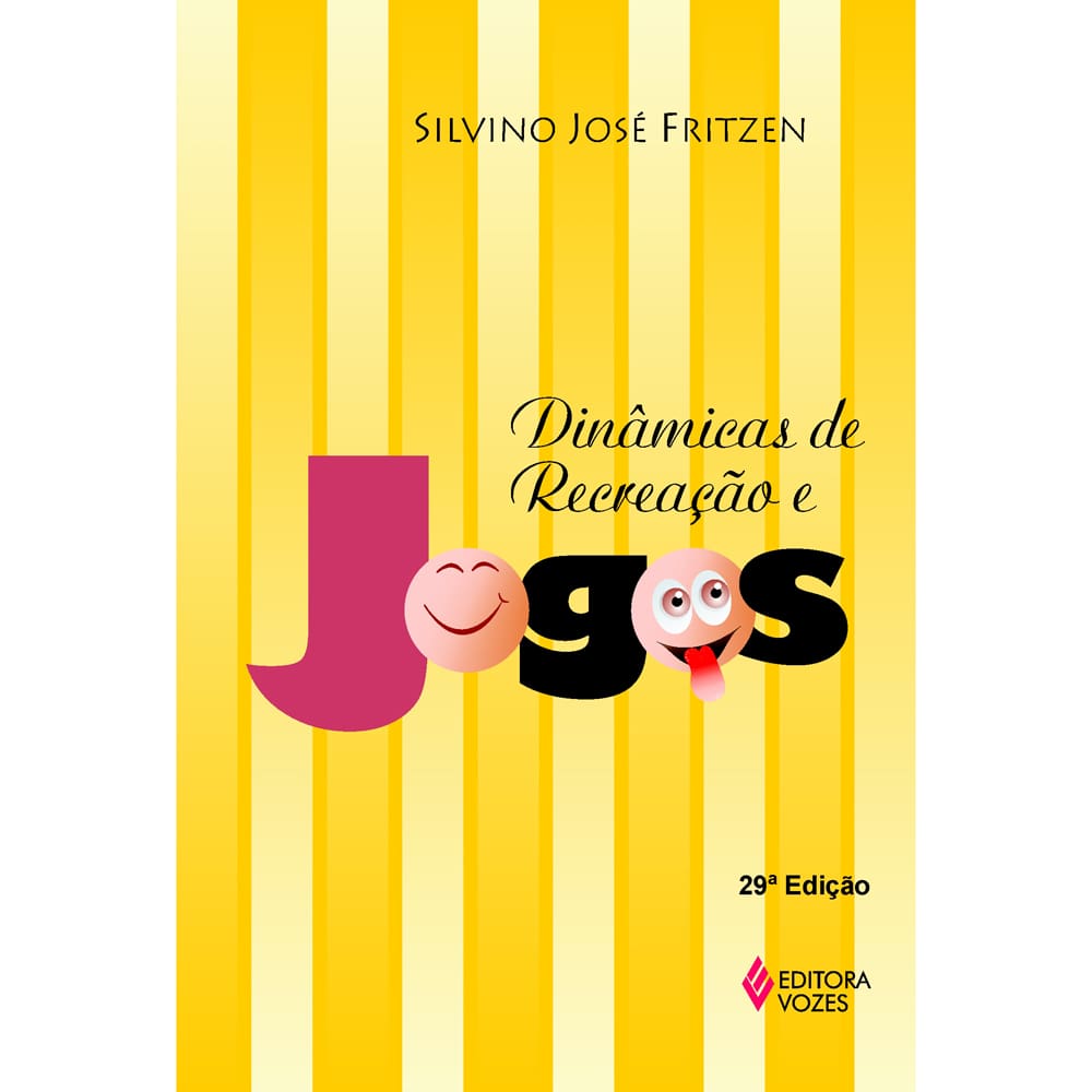 Livro - Dinâmicas de Recreação e Jogos