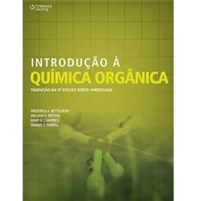 imagem-Livro - Introdução à Química Orgânica - Frederick A. Bettelheim, William H. Brown, Mary K. Campbell e Shawn O. Farrell,
