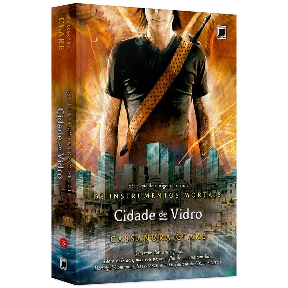 Livro - Cidade de Vidro - Volume 3 - Cassandra Clare
