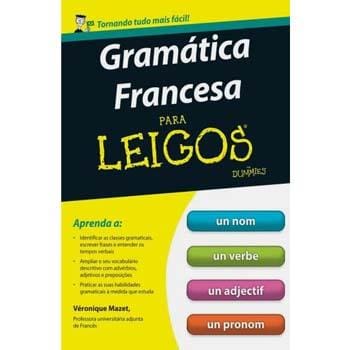 Livro - Gramática Francesa para Leigos - Véronique Mazet