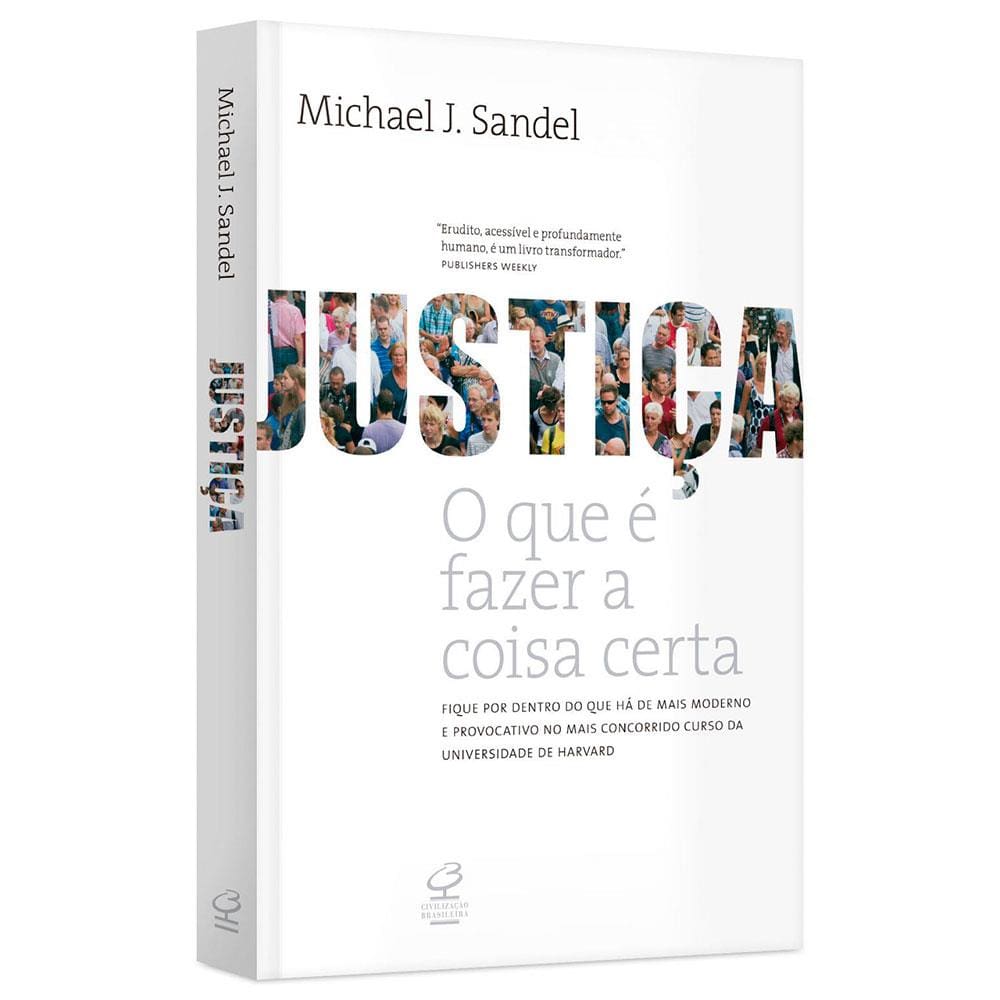 Livro - Justiça: o Que é Fazer a Coisa Certa