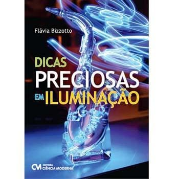 Livro - Dicas Preciosas em Iluminação - Flávia Bizzotto