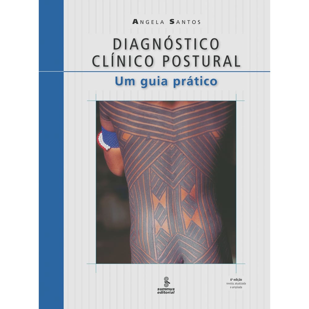 Livro - Diagnóstico Clínico Postural: um Guia Prático