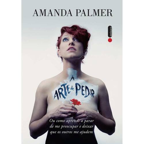 imagem-Livro - A Arte de Pedir - Amanda Palmer