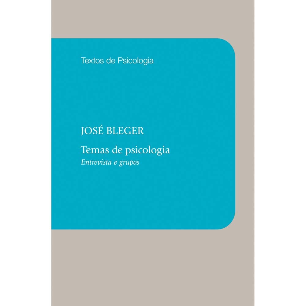 Livro - Textos de Psicologia - Temas de Psicologia: Entrevista e Grupos