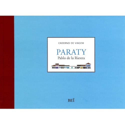 imagem-Livro - Paraty: Caderno de Viagem - Pablo de la Riestra