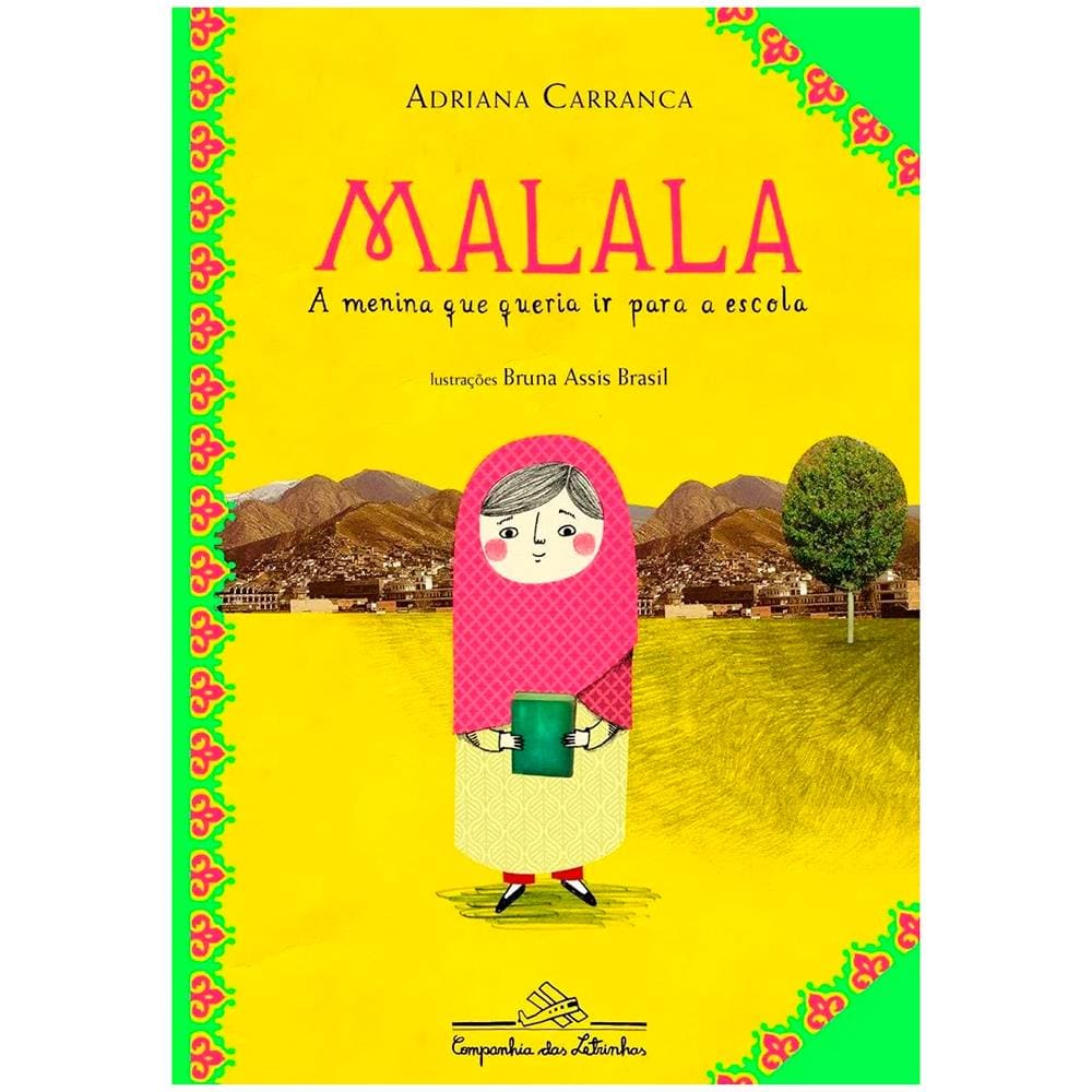 Livro - Malala: a Menina que Queria ir para a Escola - Adriana Carranca Corrêa
