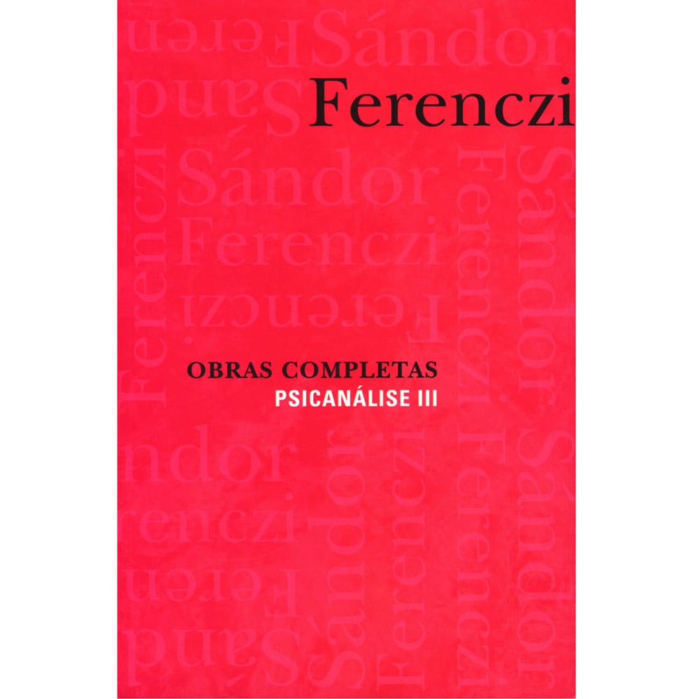 Livro - Obras Completas - Psicanálise - Volume 3