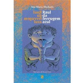 Livro - Raul da Ferrugem Azul - Ana Maria Machado