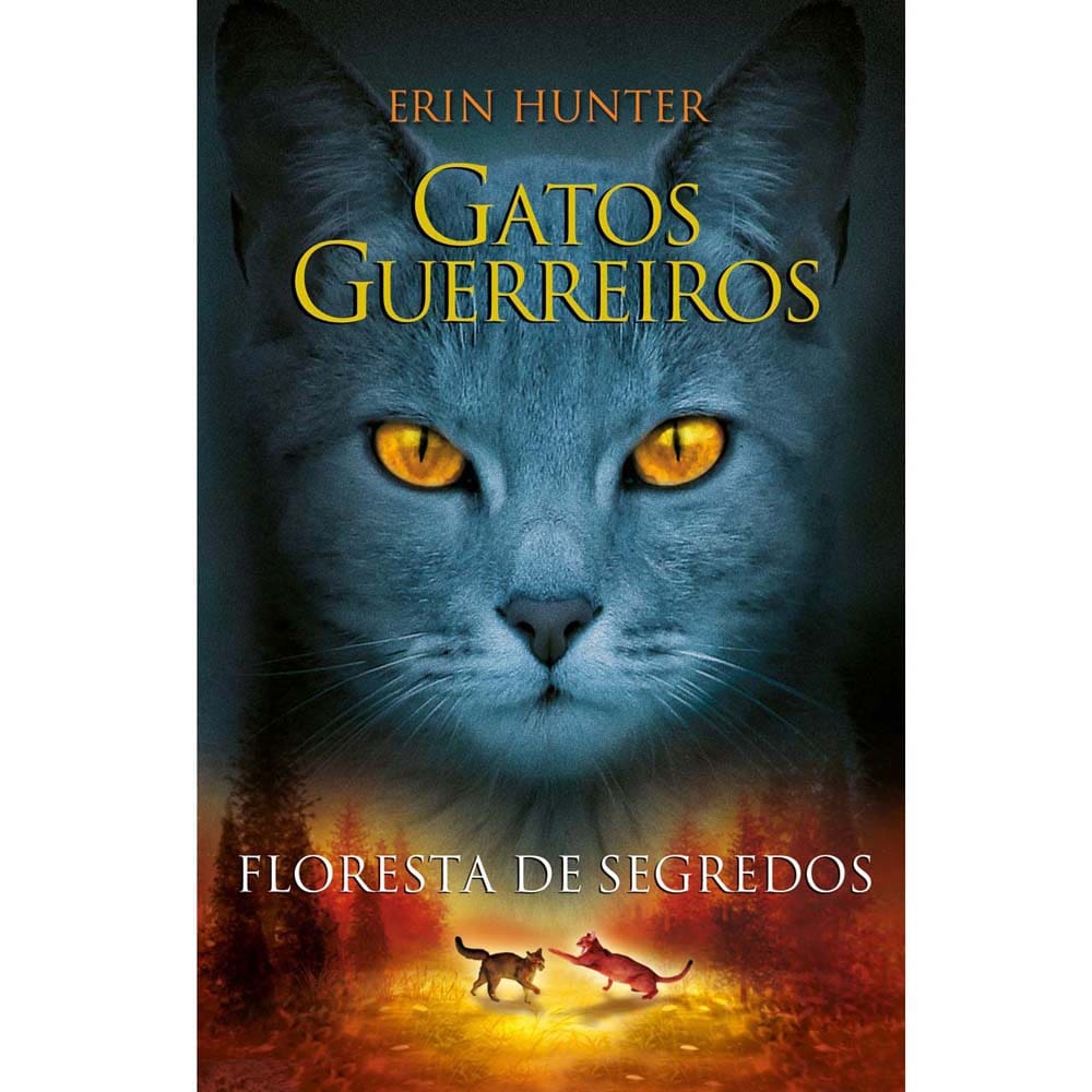 Livro - Gatos Guerreiros: Floresta de Segredos - Volume 3