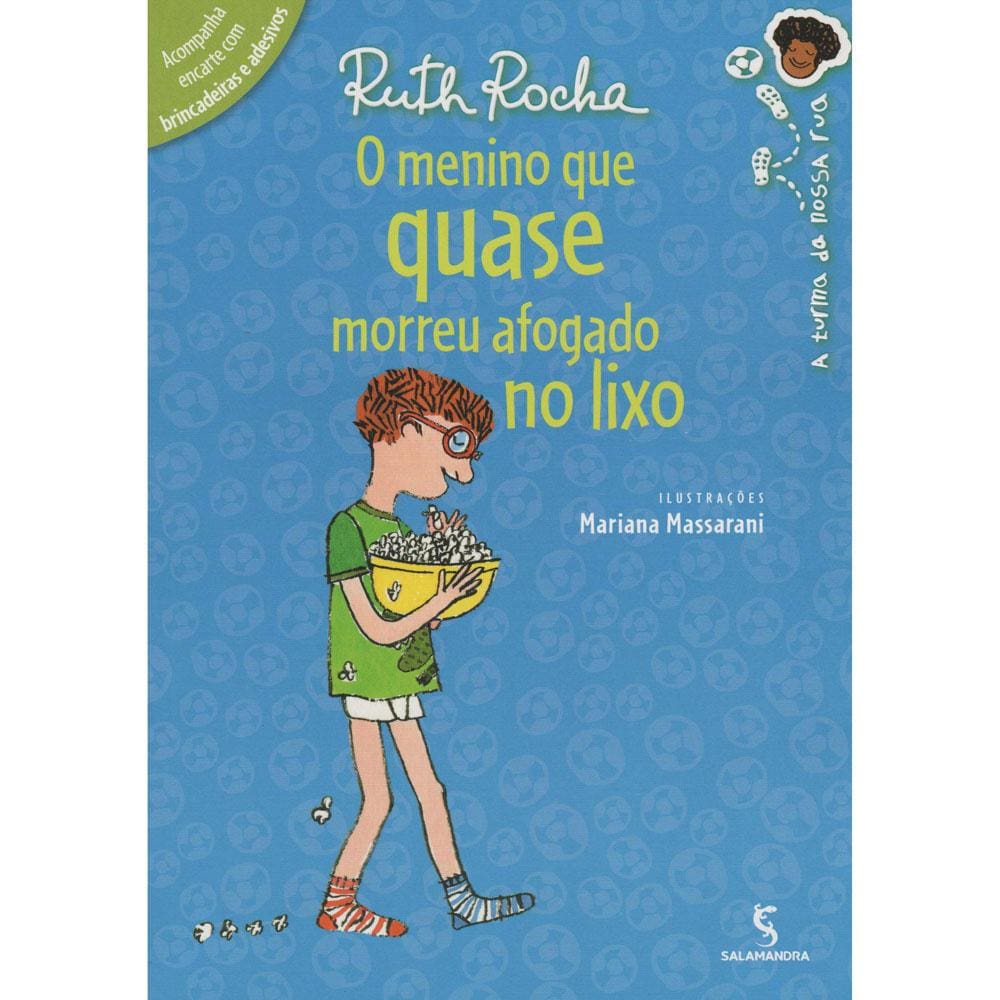 Livro - O Menino que Quase Morreu Afogado no Lixo - 2ª Ed 2015 - Ruth Rocha