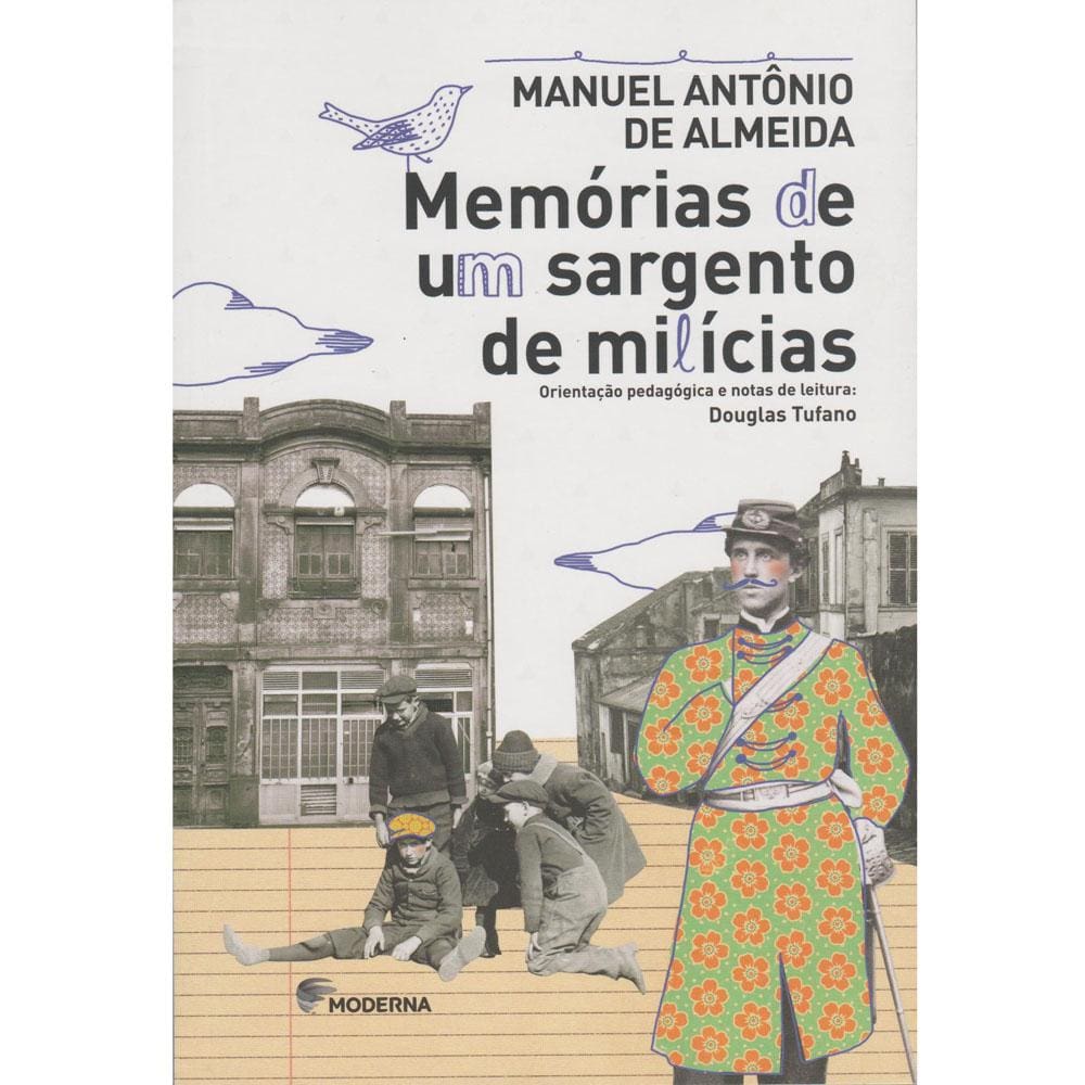 Livro - Memórias de um Sargento de Milícias - 5ª Ed 2015 - Manuel Antonio de Almeida e Douglas Tufano