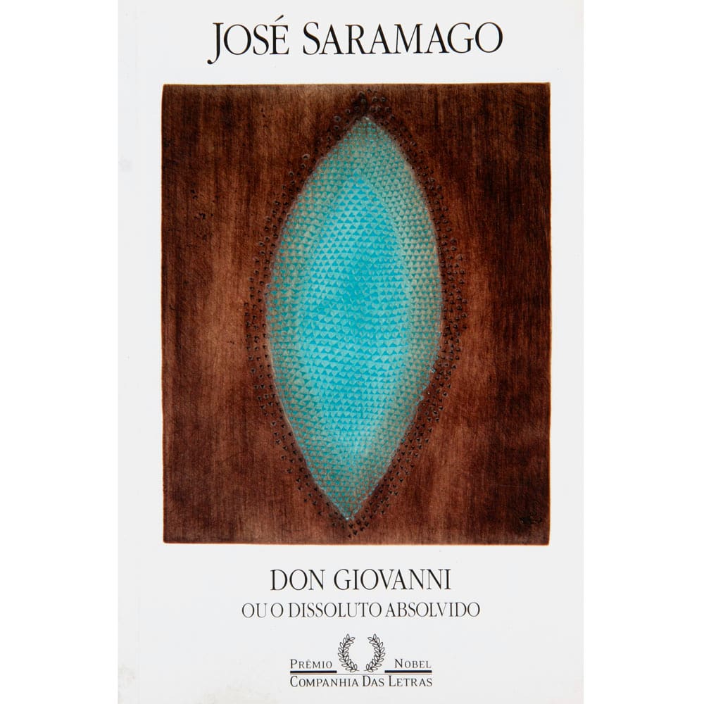 Livro - Don Giovanni ou o Dissoluto Absolvido - José Saramago