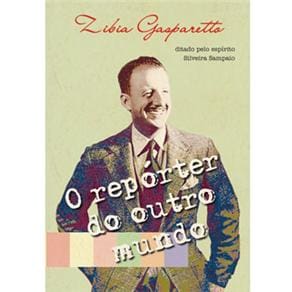 Livro - O Repórter do Outro Mundo