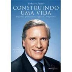 Livro - Construindo uma Vida: Trajetória Profissional, Negócios e o Aprendiz